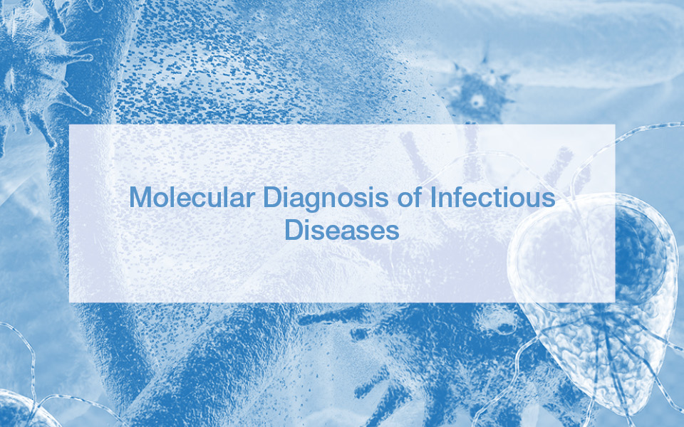 Molecular Dx of Infectious Diseases